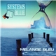 Systems In Blue - Melange Bleu (The 3rd Album)